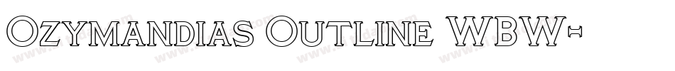 Ozymandias Outline WBW字体转换